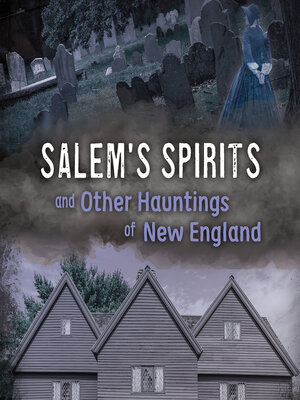 cover image of Salem's Spirits and Other Hauntings of New England